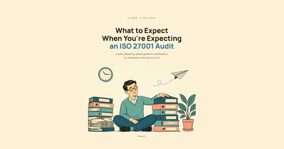 What to Expect When You're Expecting an ISO 27001 Audit